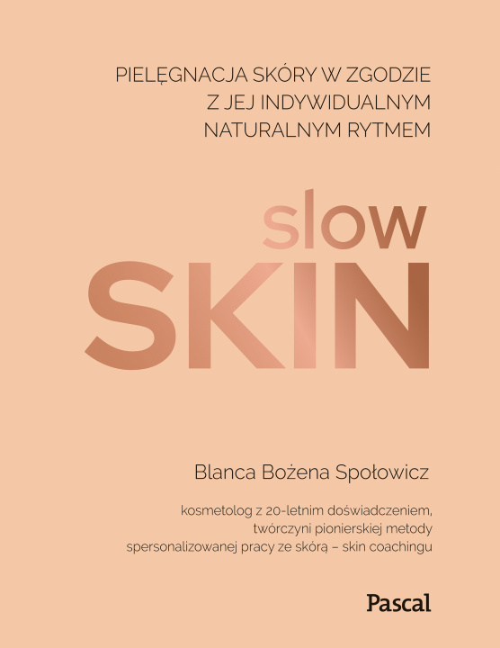 Libro Slow skin. Społowicz Blanca Bożena