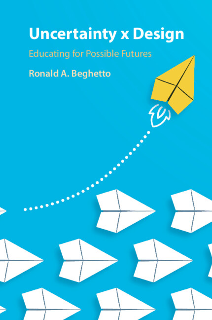 Buch Uncertainty x Design Ronald A. Beghetto