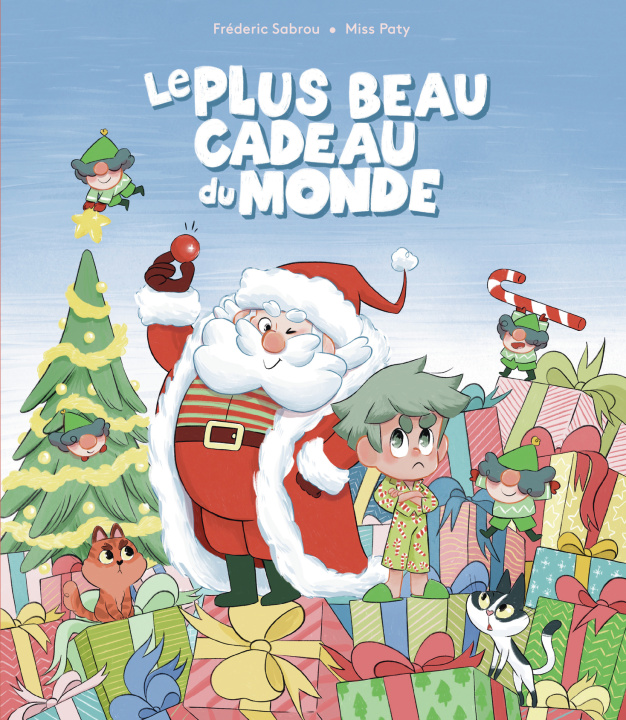 Buch LE PLUS BEAU CADEAU DU MONDE FREDERIC SABROU