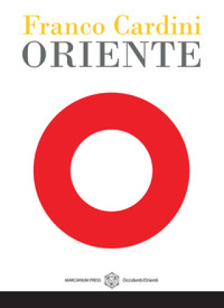 Knjiga Oriente Franco Cardini