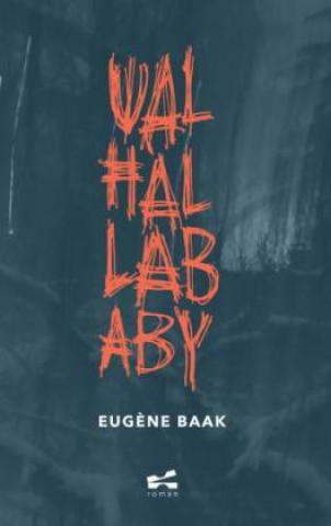 Knjiga Walhalla baby Eugène Baak
