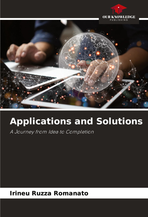 Knjiga Applications and Solutions Irineu Ruzza Romanato