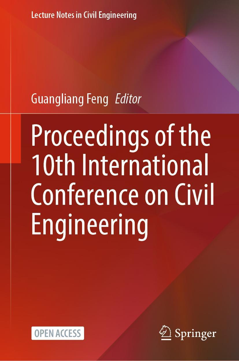 Carte Proceedings of the 10th International Conference on Civil Engineering Guangliang Feng