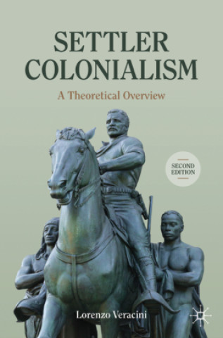 Book Settler Colonialism Lorenzo Veracini