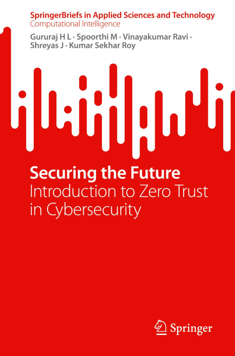 Knjiga Securing the Future Gururaj H L