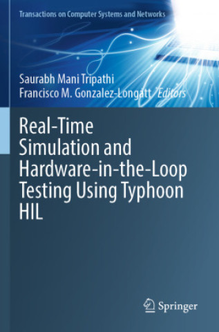 Knjiga Real-Time Simulation and Hardware-in-the-Loop Testing Using Typhoon HIL Saurabh Mani Tripathi