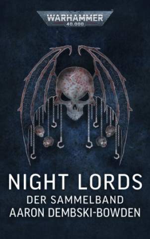 Kniha Warhammer 40.000 - Night Lords Aaron Dembski-Bowden