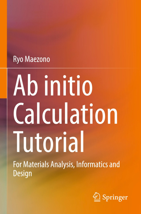 Knjiga Ab initio Calculation Tutorial Ryo Maezono