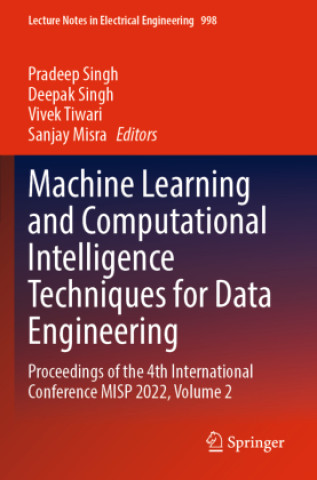 Knjiga Machine Learning and Computational Intelligence Techniques for Data Engineering Pradeep Singh