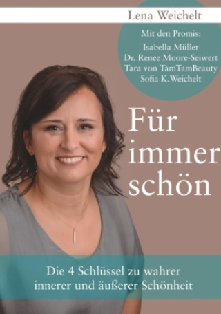 Knjiga Für immer schön Lena Weichelt