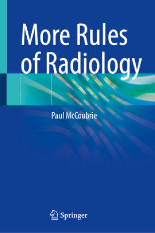 Книга More Rules of Radiology Paul McCoubrie