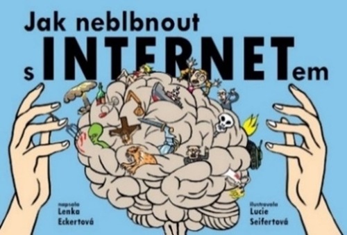 Livre Jak neblbnout s INTERNETem Lenka Eckertová