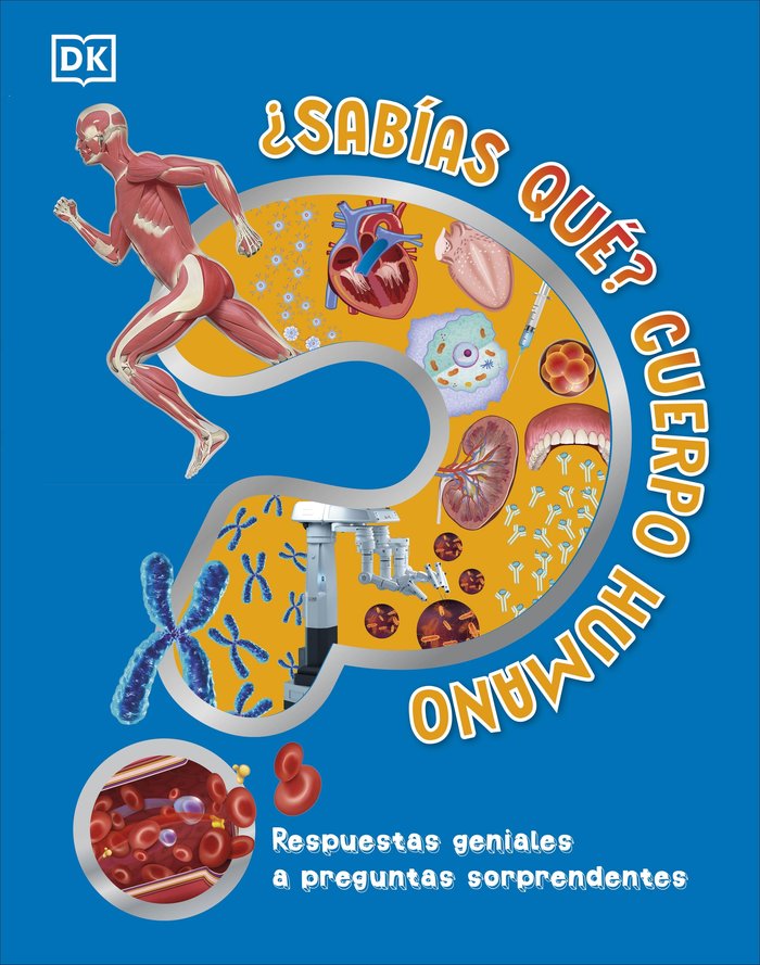 Knjiga ¿SABIAS QUE? CUERPO HUMANO DK
