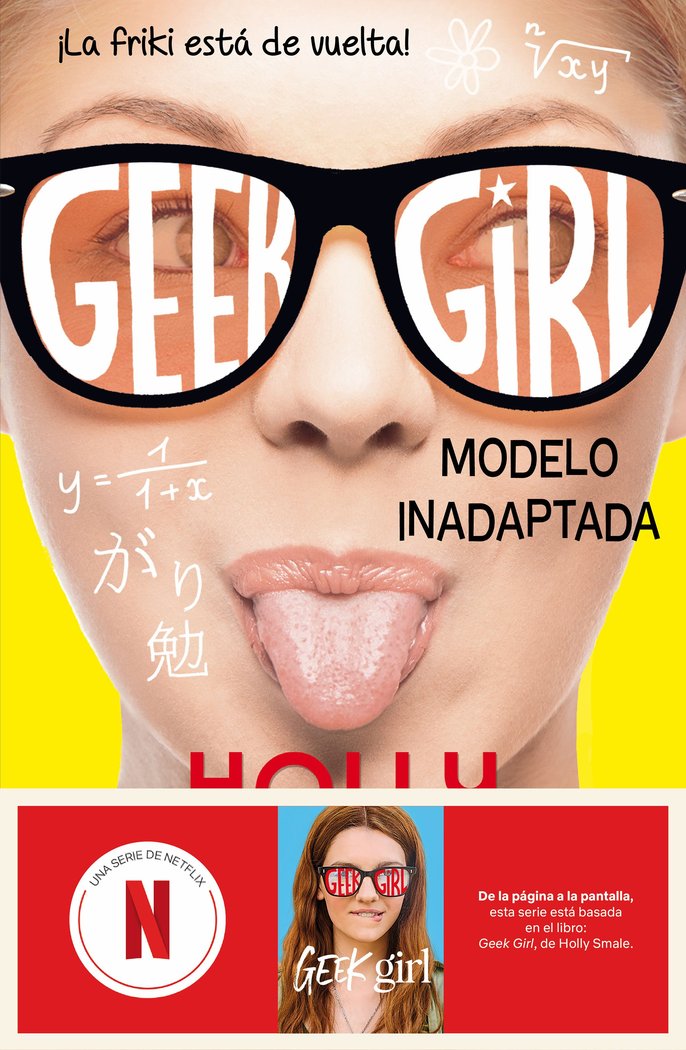 Knjiga GEEK GIRL 2. MODELO INADAPTADA. AHORA UN SERIE DE NETFLIX SMALE