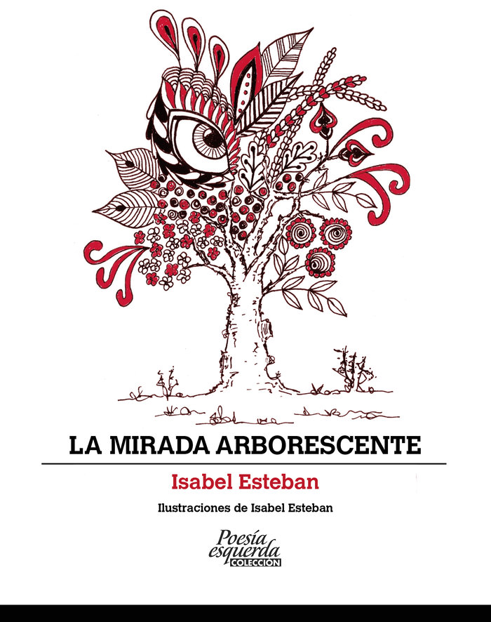 Kniha LA MIRADA ARBORESCENTE Esteban