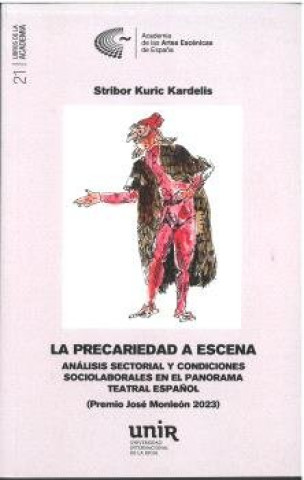 Buch LA PRECARIEDAD A ESCENA KURIC KARDELIS