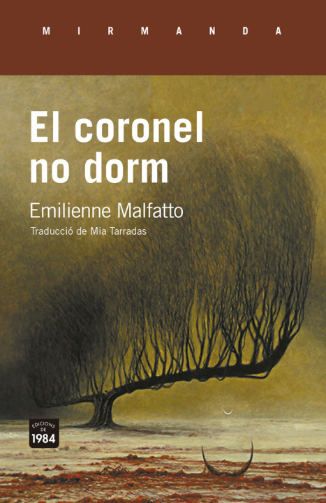 Kniha El coronel no dorm MALFATTO