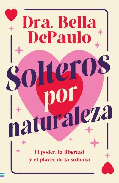 Kniha SOLTEROS POR NATURALEZA DEPAULO