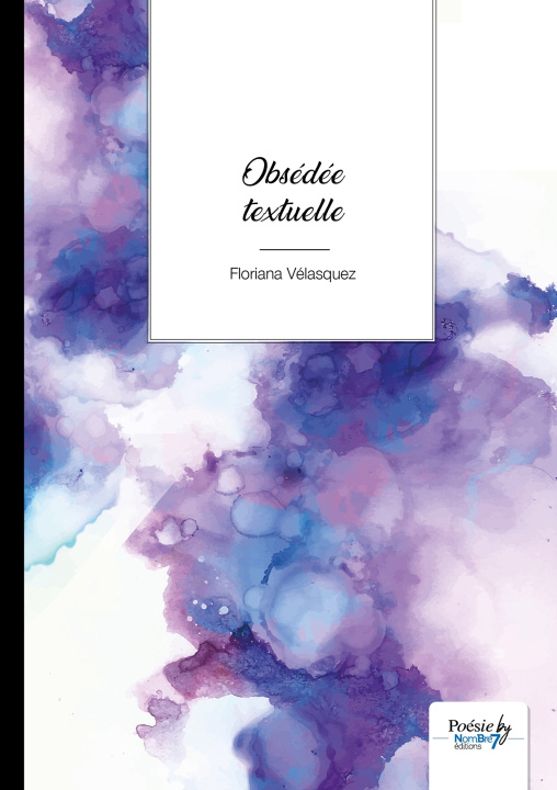 Knjiga Obsédée textuelle Floriana Vélasquez