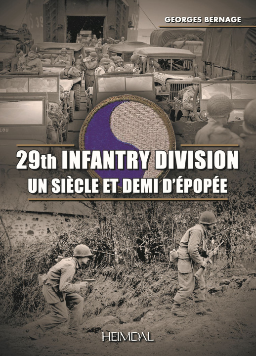Kniha 29TH INFANTRY DIVISION BERNAGE