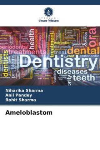 Книга Ameloblastom Niharika Sharma