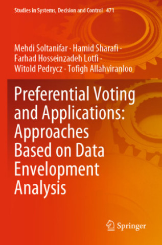 Buch Preferential Voting and Applications: Approaches Based on Data Envelopment Analysis Mehdi Soltanifar