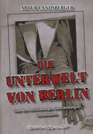 Książka DIE UNTERWELT VON BERLIN Artur Landsberger