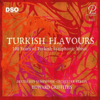 Audio Turkish Flavours - 100 Years of Turkish Symphonic Music, 2 Audio-CDs Fazil Say