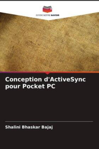 Knjiga Conception d'ActiveSync pour Pocket PC Shalini Bhaskar Bajaj
