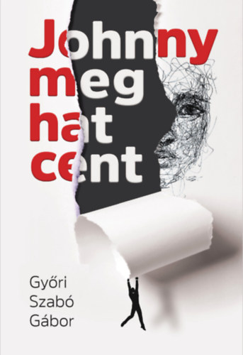 Libro Johnny meg hat cent Győri Szabó Gábor