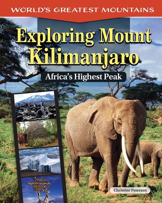 Książka EXPLORING MOUNT KILIMANJARO PETERSEN CHRISTINE