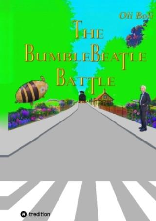 Kniha The BumbleBeatle Battle Oli Boli
