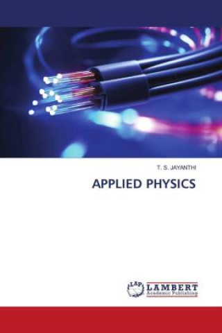 Knjiga APPLIED PHYSICS T. S. Jayanthi