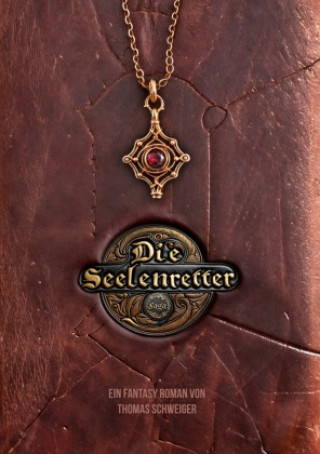Book Die Seelenretter Thomas Schweiger