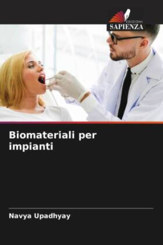 Buch Biomateriali per impianti Navya Upadhyay