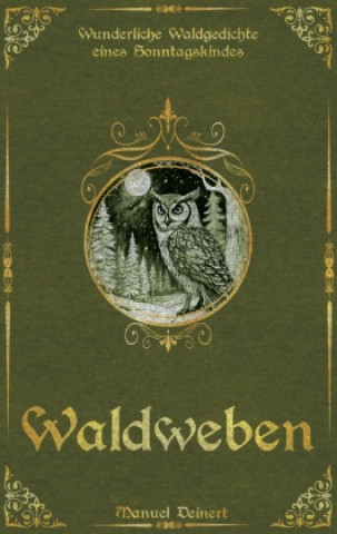 Knjiga Waldweben Manuel Deinert