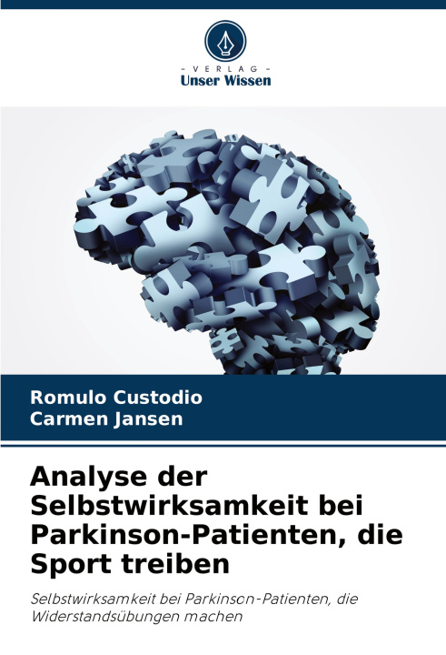 Książka Analyse der Selbstwirksamkeit bei Parkinson-Patienten, die Sport treiben Rômulo Custódio