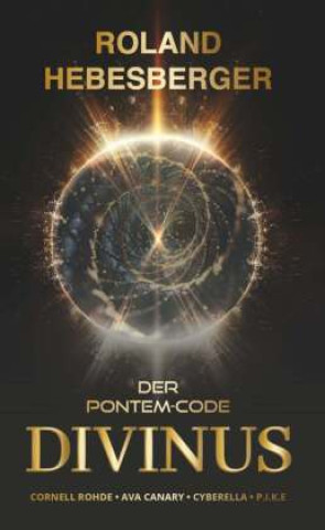 Knjiga Divinus: Der Pontem-Code Roland Hebesberger
