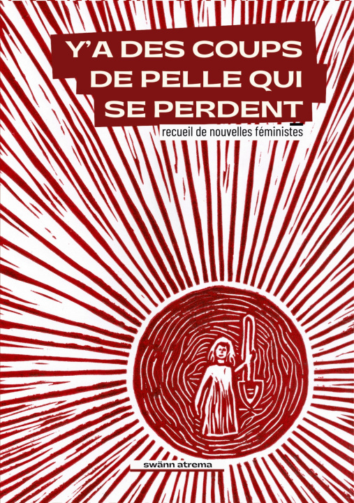 Buch Y'a des coups de pelle qui se perdent swänn atrema