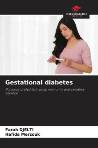 Книга Gestational diabetes Farah DJELTI