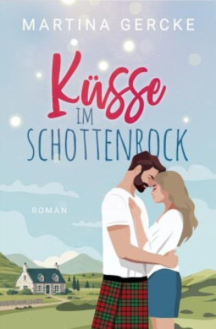 Книга Küsse im Schottenrock Martina Gercke
