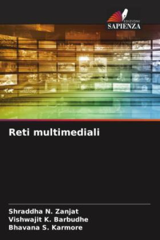 Knjiga Reti multimediali Shraddha N. Zanjat