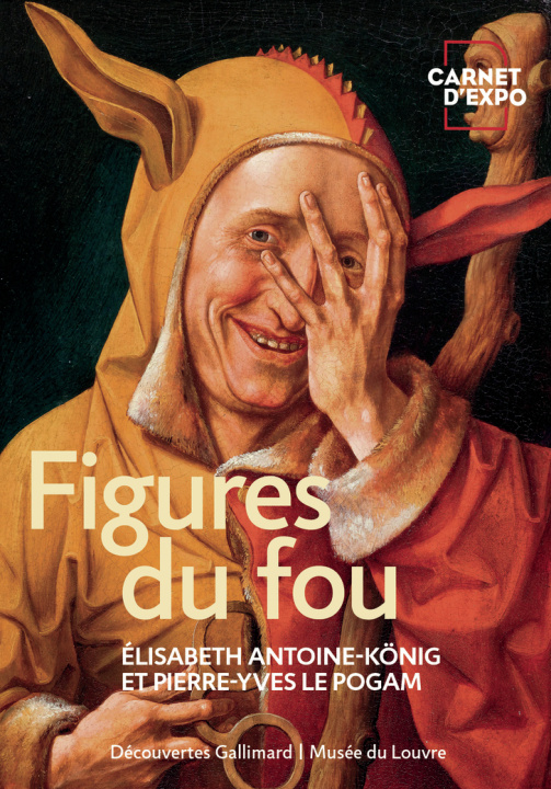 Kniha FIGURES DU FOU ANTOINE-KONIG/LE POGAM