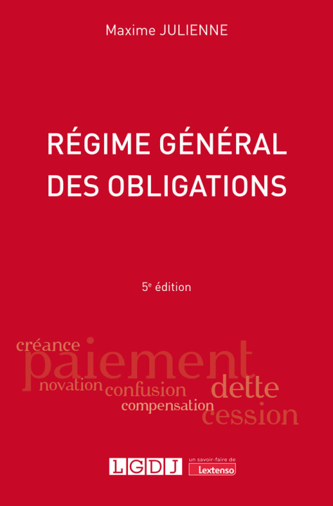 Knjiga Régime général des obligations Maxime Julienne