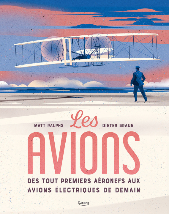 Buch DES TOUT PREMIERS AÉRONEFS AUX AVIONS ÉLECTRIQUES DE DEMAIN Ralphs MATT