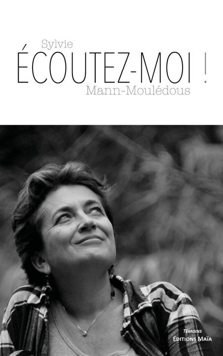 Knjiga Écoutez-moi ! Mann-Moulédous