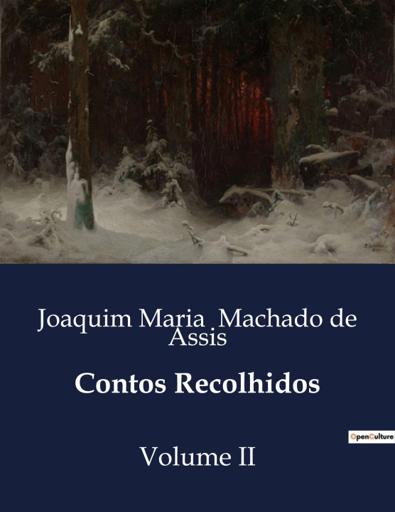 Libro CONTOS RECOLHIDOS MACHADO DE ASSIS JOAQUIM MARIA