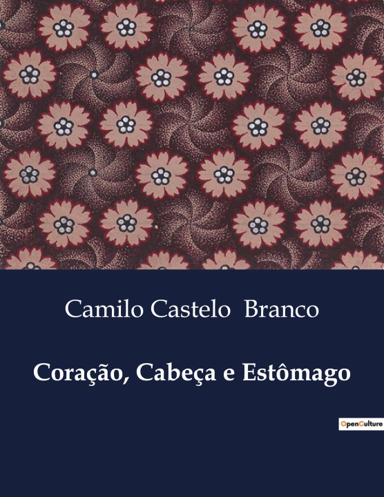 Knjiga CORAC O CABECA E ESTOMAGO BRANCO CAMILO CASTELO