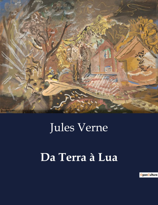 Knjiga DA TERRA A LUA VERNE JULES