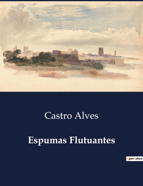 Knjiga ESPUMAS FLUTUANTES ALVES CASTRO